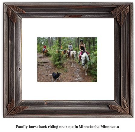 family horseback riding near me in Minnetonka, Minnesota